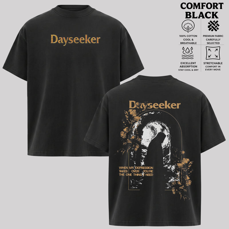 Dayseeker "When My Depression Takes Over You're The One I Need" Shirt, Hoodie