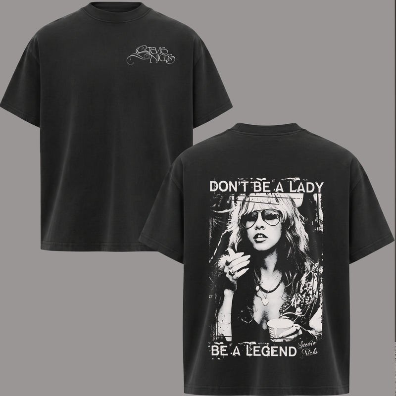 Retro Fleetwood Mac Steviie Nicks Shirt, Don't Be A Lady Be A Legend
